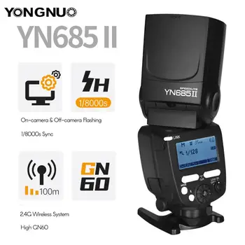 YONGNUO YN685 N YN685 II C 2.4 G Sistemi TTL HSS Kablosuz Flaş Speedlite Nikon / Canon D750 D810 DSLR kamera flaşı Speedlite
